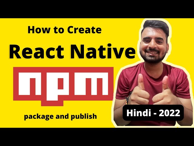 Create and Publish NPM Package for React Native 🔥 | in Hindi ✅ | Engineer Codewala
