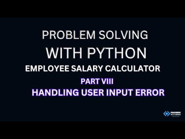 Calculate Employee Salary & Bonus - Part 8 - Exception Handling in Python
