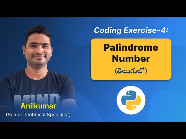 P84 - Palindrome Number: A Coding Puzzle Solved  | Exercise-4 [తెలుగు]