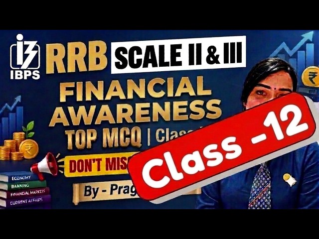IBPS RRB SCALE 2 & 3 | Financial Awareness Top MCQ Class 12 | By- Pragya Maam