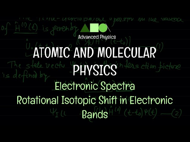 Atomic and Molecular Physics - Electronic Spectra : Rotational Isotopic Shift in Electronic Bands