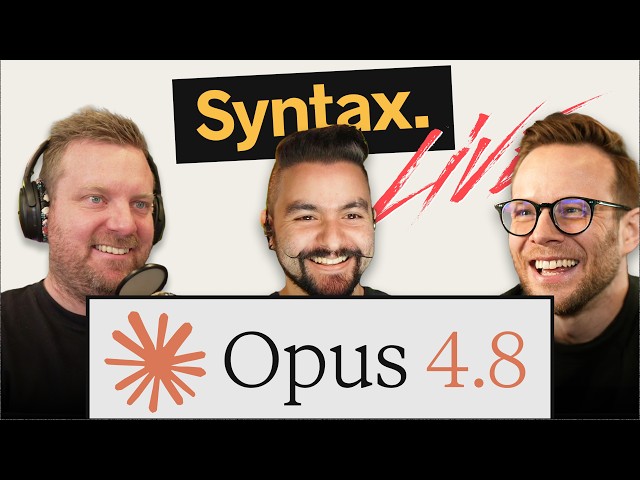 Opus 4.8 is out! ⟡ Goodbye tmux, Hello Herdr ⟡ AI Killing the Small Web ⌁ Syntax Weekly ⌁