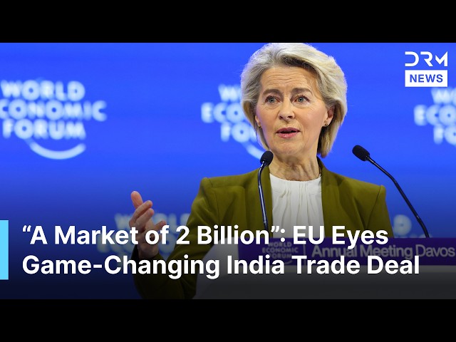 “Mother of All Deals”: EU Chief von der Leyen Teases Historic India Trade Pact at Davos | AC1G