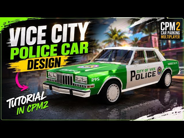 🚔 HOW TO MAKE VICE CITY POLICE CAR IN CPM2! 🔥 | POLICE CAR DESIGN TUTORIAL