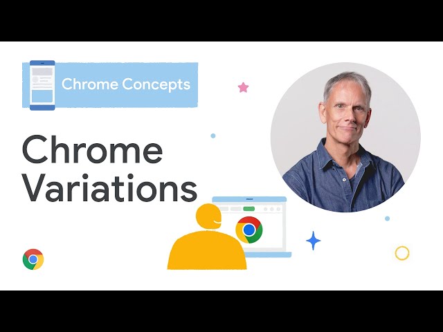 What are Chrome Variations?