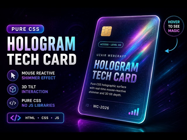 Holographic Tech Card with Pure CSS + JS 3D Tilt Effect Full Tutorial