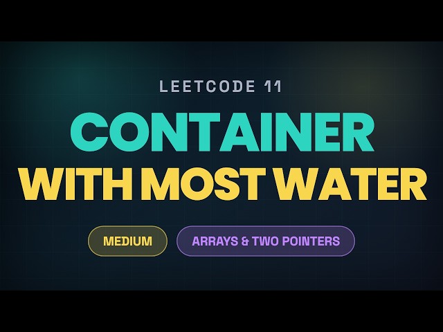 LeetCode 11 - Container With Most Water | Java | Two Pointer | LeetCode 75