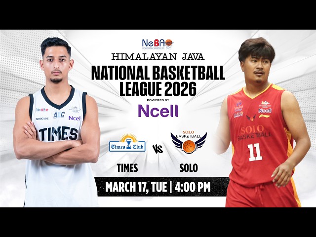 TIMES VS SOLO || MATCH - 15 || HIMALAYAN JAVA NATIONAL BASKETBALL LEAGUE 2026 ||