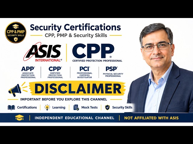 DISCLAIMER | ASIS & CPP | Independent Educational Channel