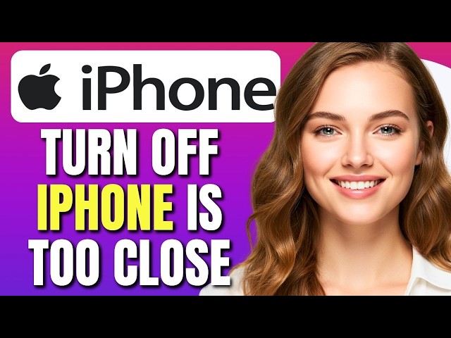 How to Turn Off iPhone Is Too Close Alert iOS 17 | Disable Notification Alert | Easy Guide