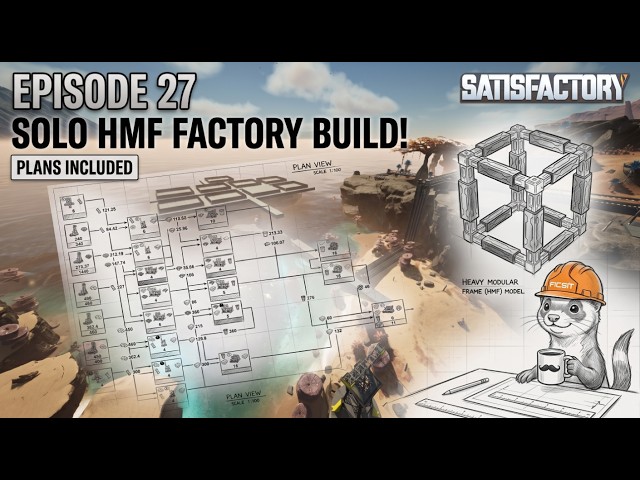 Satisfactory 1.2 EP 27 SOLO. Starting HMF build