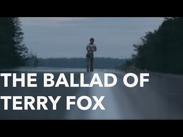 Bryan Adams - The Ballad of Terry Fox (from the film ‘Run Terry Run’)