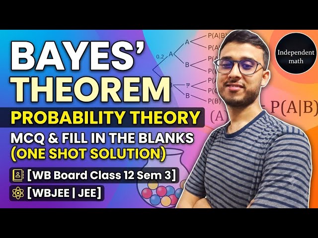 Bayes' theorem | MCQ and fill in the blanks solution one shot | Probability theory | Class 12 Math
