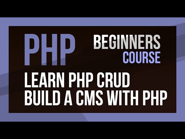 Learn PHP - CRUD Operations in PHP for beginners - XAMPP and PHPMyAdmin