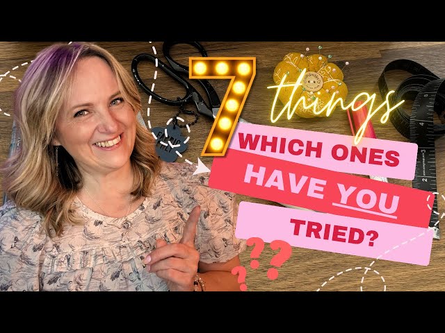 The 7 Sewing Tools That Took Me From Being A Beginner To Intermediate!