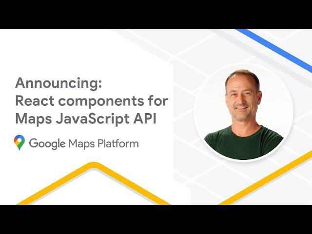 Announcing React components for the Maps JavaScript API