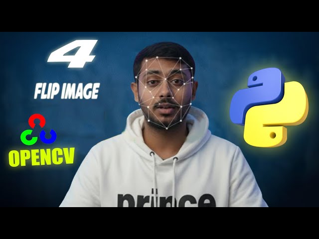 OpenCV Tutorial | How to Flip an Image in Python