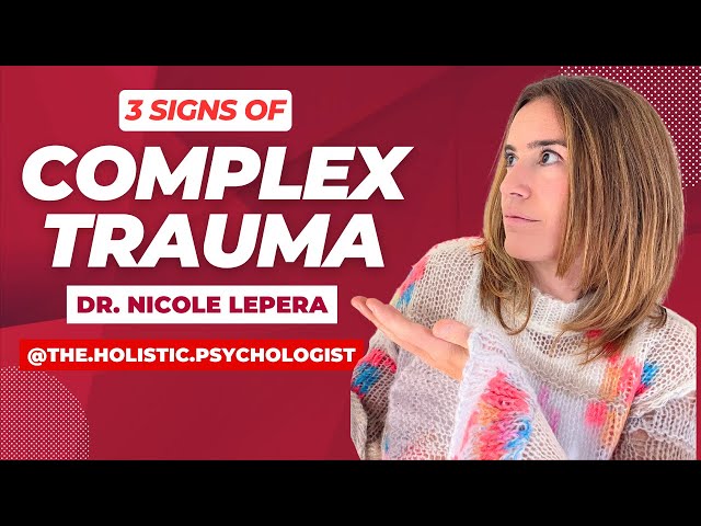THIS is what you need to know about complex trauma