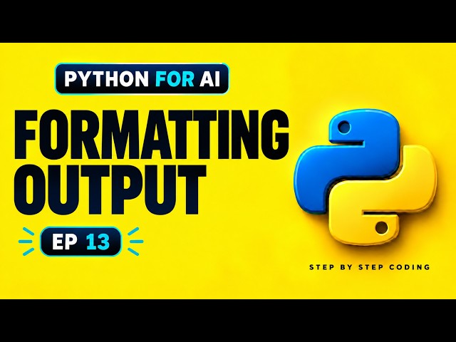 Format Output in Python | Python for AI #13