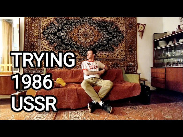 Trying a Day in The USSR (1986 Soviet Re-enactment)