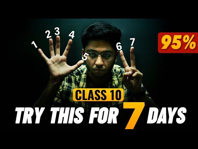 Try This for 7 Days to Score 95%🔥| Class 10 | Shobhit Nirwan