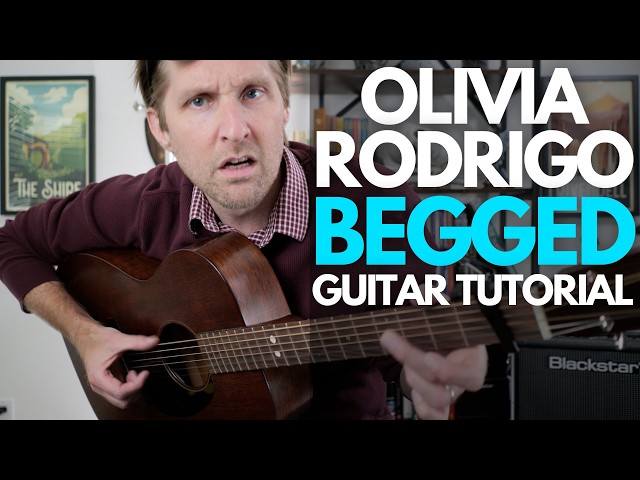 Begged (Standard Tuning) by Olivia Rodrigo Guitar Tutorial - Guitar Lessons with Stuart!