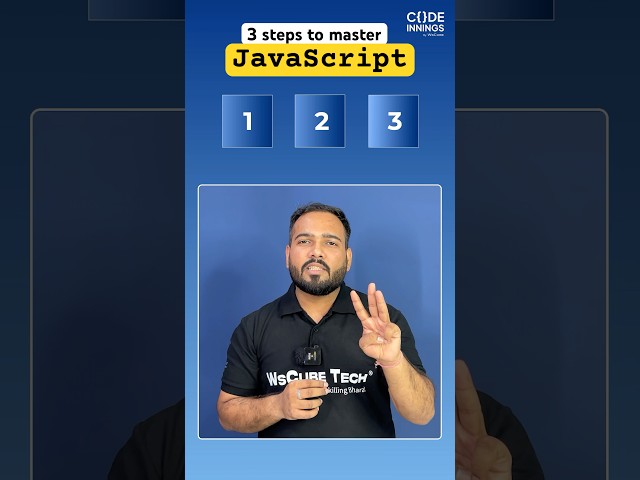 3 Steps to Master JavaScript