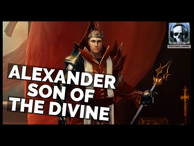 Divinity Lore: Alexander, Son of the Divine