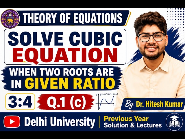 1c Solve Cubic Equation When Two Roots Are in Given Ratio – Theory of Equations