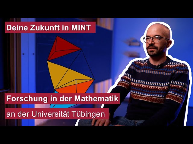 Deine Zukunft in MINT - Wie ist es im Bereich Mathematik zu forschen?