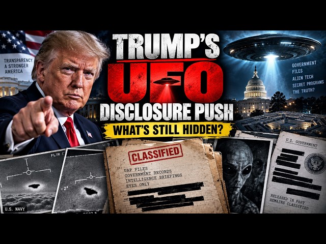 Trump’s UFO Disclosure Push – What’s Still Hidden