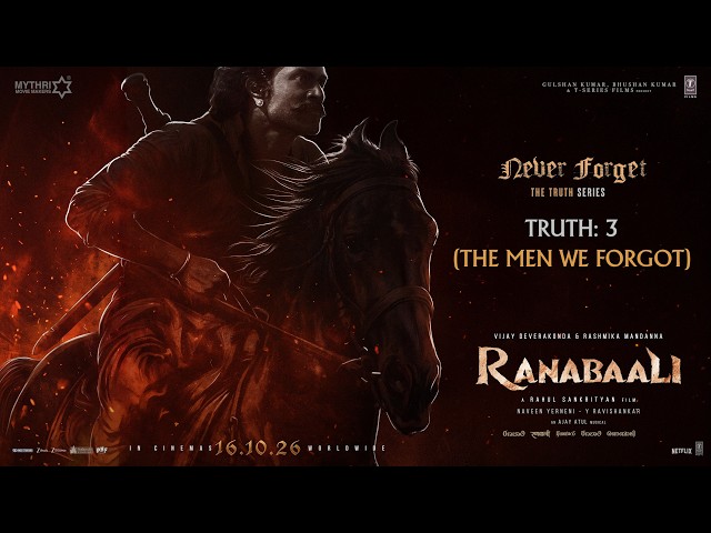 Ranabaali | Truth 3 - The Men We Forgot | Vijay Deverakonda | Rashmika M | Rahul Sankrityan