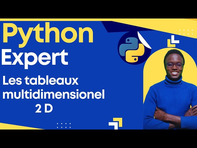 PYTHON #24: Comprendre, Créer et Manipuler une Matrice en Python (Liste de Listes)