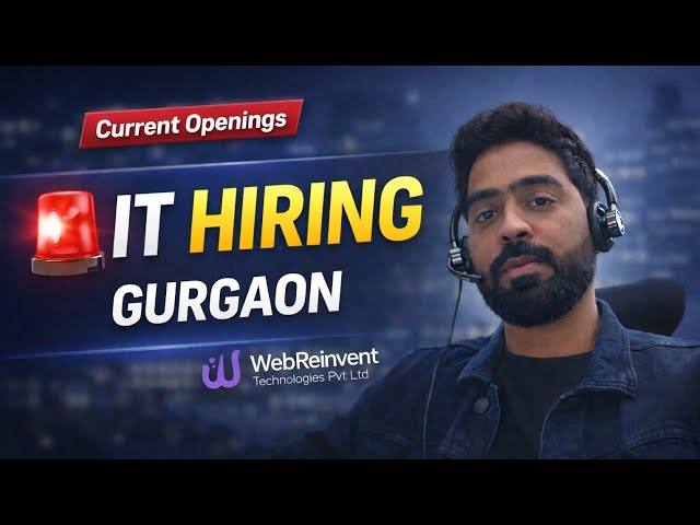 Current Hiring at Webreinvent Technologies | Multiple IT Jobs in Gurgaon | Apply now