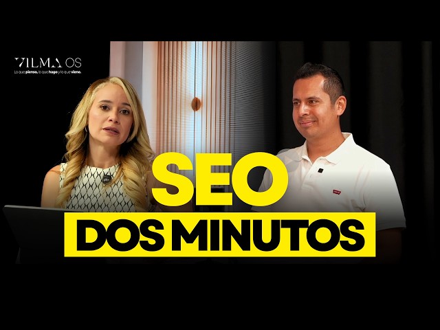 SEO en 2026: cómo aparecer en Google y en buscadores con IA - #VilmaNúñez