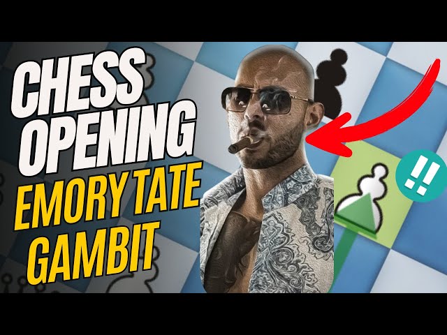 CHESS OPENING | ANDREW TATE'S FATHER | EMORY TATE GAMBIT