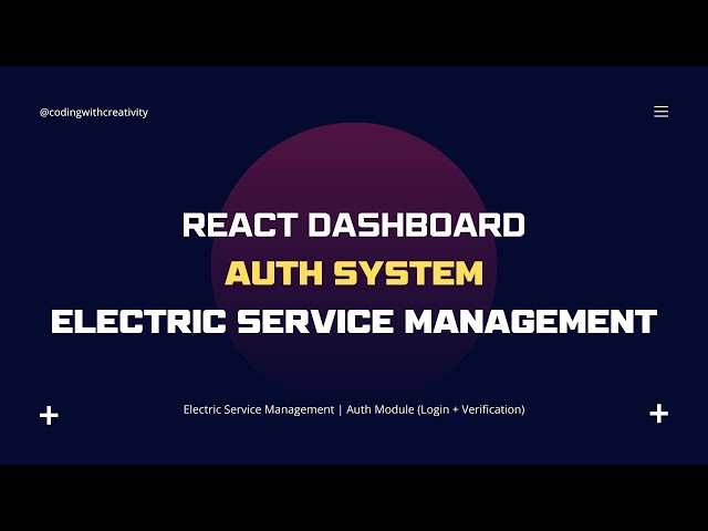 React Admin Dashboard Project | Electric Service Management System | Authentication Screens #coding