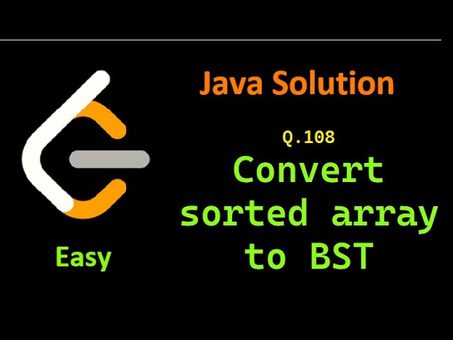 Leetcode problem 108 Convert sorted array to BST java easy solution.