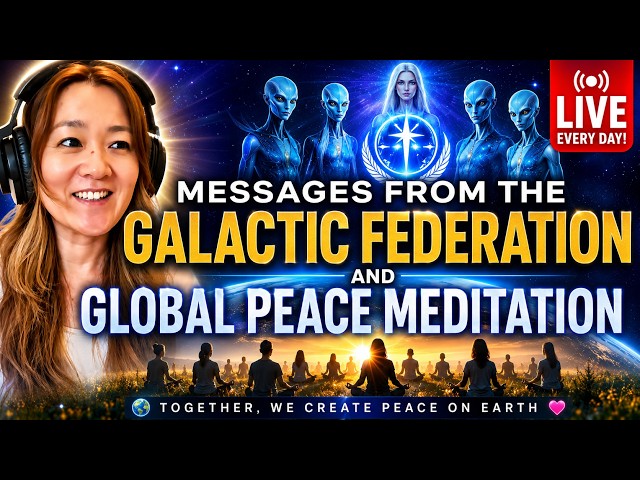 Daily Message from the Galactic Federation and Global Peace Visualization