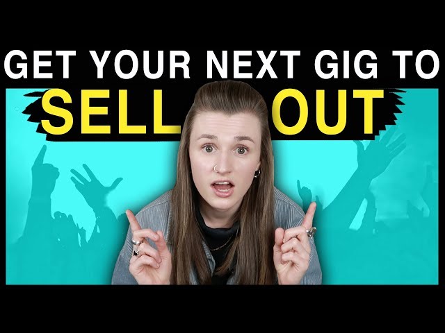 Sell More Tickets for Your Next Show | Gig Promotion