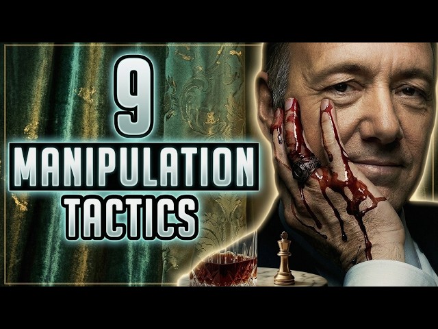 9 Manipulation Tactics from Frank Underwood