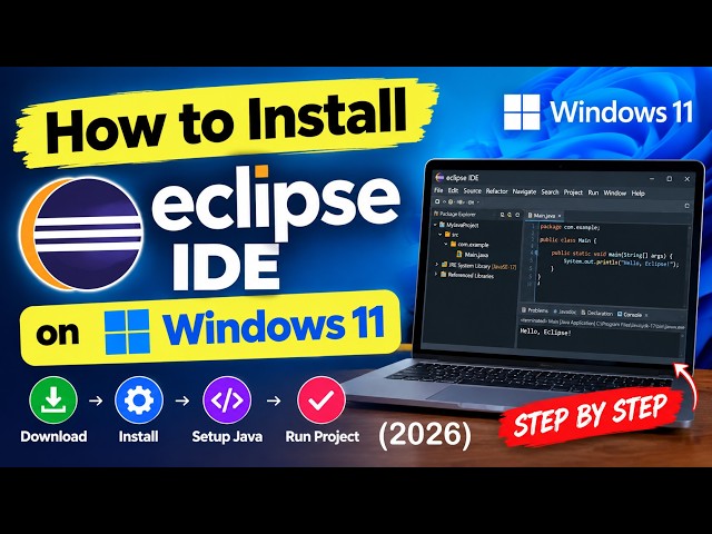 How to Install Eclipse IDE on Windows 11 | Run Java project