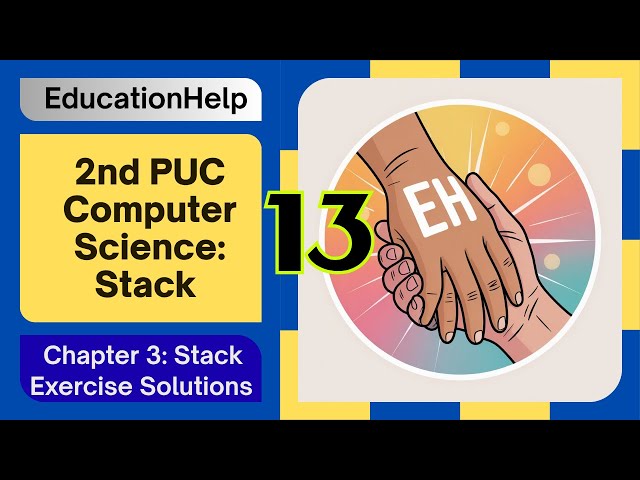 2nd PUC Computer Science | Chapter 3 Stack | Stack Exercise & Solutions Part 3 | PUC Exam Karnataka