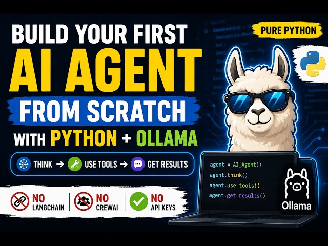 Create Your First AI Agent in Python (No LangChain, No API Keys) | Ollama + Python Tutorial