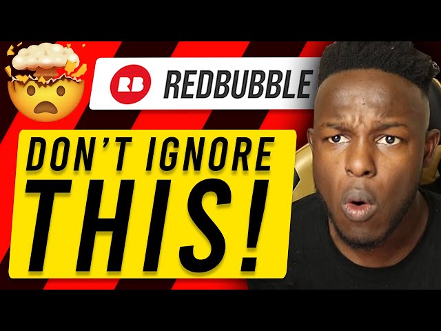 Most people ignore this! Redbubble tips and tricks for More Sales