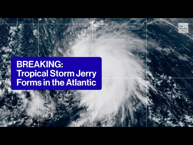 Tropical Storm Jerry Forms in the Atlantic, Becomes 10th Named Storm of the Season: What We Know