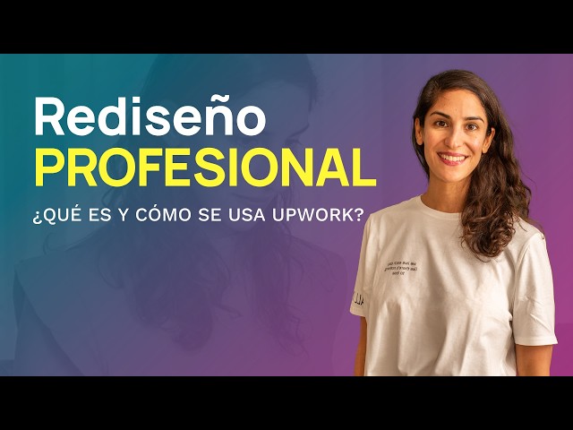 ¿Qué es y cómo se usa Upwork?
