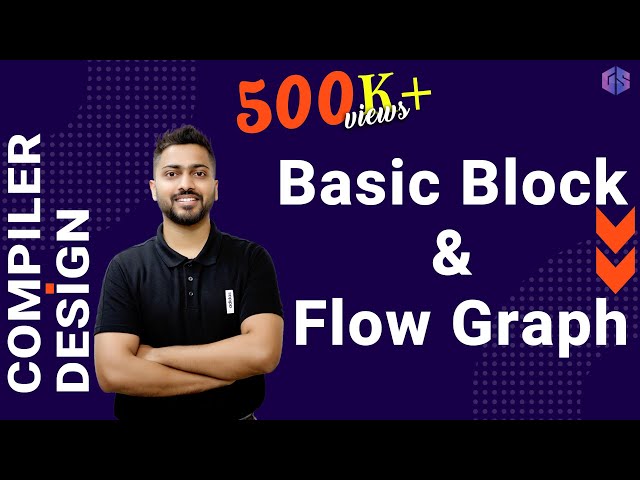 Lec-29: What is Basic Block & Flow Graph in Compiler | Partition Algorithm in Basic Block