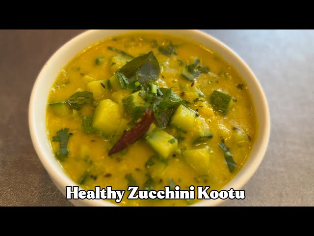 South Indian Style Healthy Zucchini Kootu | Moong Dal Curry with Zucchini