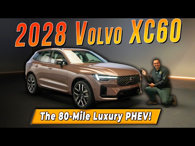 2028 Volvo XC60 | The Powerful PHEV To Challenge The EREV